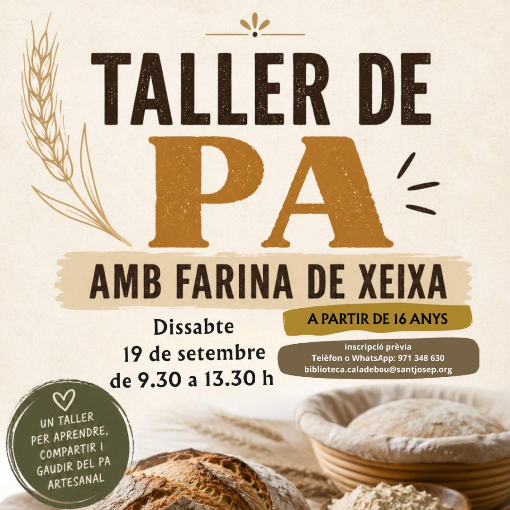 Taller de pa amb farina de xeixa
